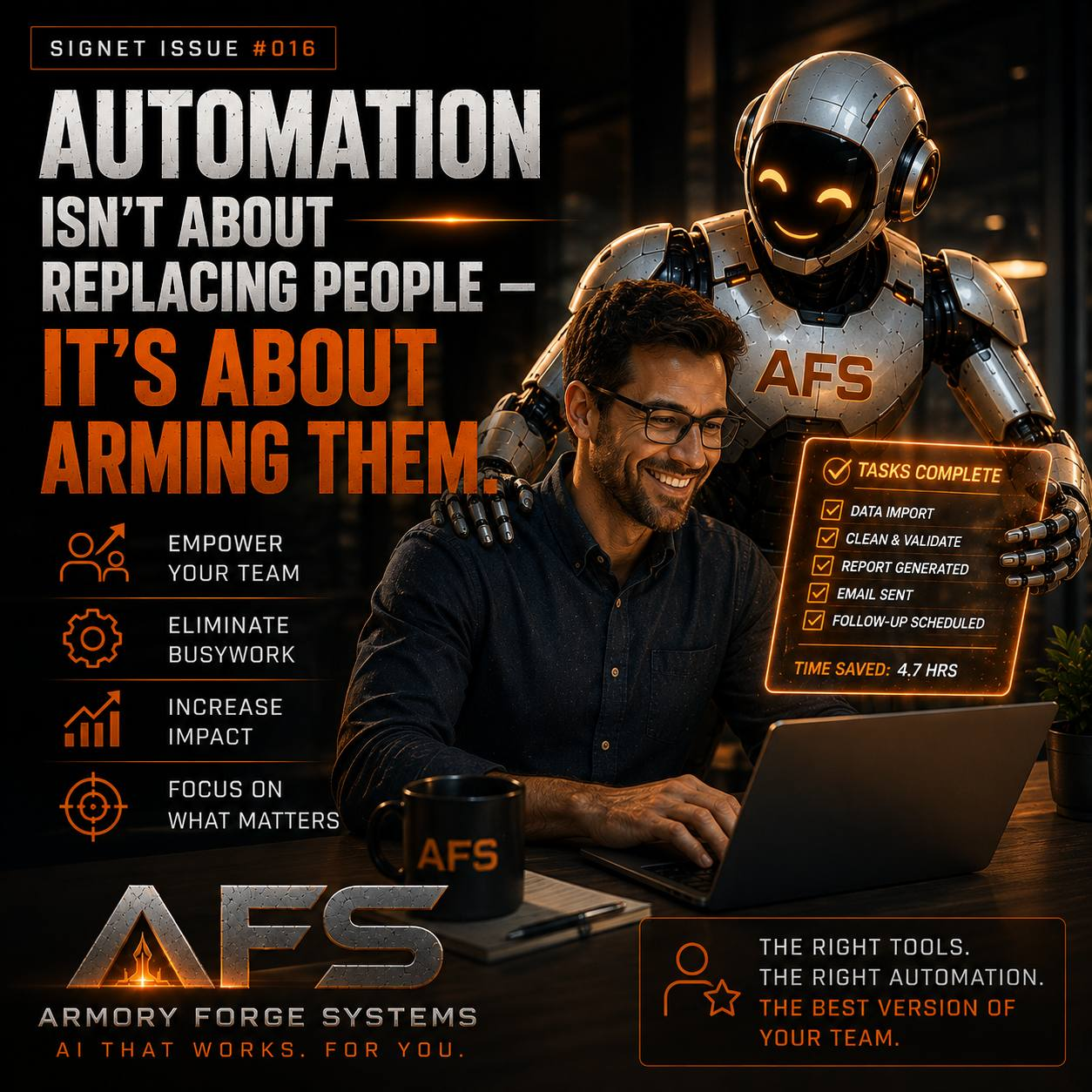 Automation Isn't About Replacing People — It's About Arming Them — The Signet